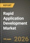 Rapid Application Development Market Outlook 2026-2034: Market Share, and Growth Analysis by Type (Low-Code Development Platforms, No-Code Development Platforms), Deployment Mode, Organization Size, End-User Industry - Product Thumbnail Image