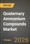 Quaternary Ammonium Compounds Market Outlook 2026-2034: Market Share, and Growth Analysis by Type (Industrial Grade, Pharmaceutical Grade, Cosmetic Grade, Others (Food Grade, Lab Grade)), Application, End-User Industry - Product Thumbnail Image