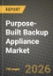 Purpose-Built Backup Appliance (PBBA) Market Outlook 2026-2034: Market Share, and Growth Analysis by Appliance Type (Integrated PBBA, Target PBBA), Deployment Mode, Form Factor, End-User Industry - Product Thumbnail Image