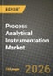 Process Analytical Instrumentation Market Outlook 2026-2034: Market Share, and Growth Analysis by Instrument Type (Gas Chromatographs, Gas Analyzers, Liquid Analyzers, Spectrometers), Component, End-User Industry, Installation Type - Product Thumbnail Image