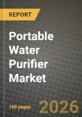 Portable Water Purifier Market Outlook 2026-2034: Market Share, and Growth Analysis by Technology (Gravity Purifier, UV Purifier, RO Purifier, Others (Electro-adsorption, Nano-filtration, etc.)), Product Type, End-User, Distribution Channel- Product Image