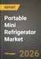 Portable Mini Refrigerator Market Outlook 2026-2034: Market Share, and Growth Analysis by Technology (Compressor, Thermoelectric (Peltier), Absorption), Capacity, End-User, Distribution Channel - Product Thumbnail Image