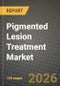 Pigmented Lesion Treatment Market Outlook 2026-2034: Market Share, and Growth Analysis by Product Type (Lasers and Energy Based Devices, RF Devices, Ultrasound Devices, Other Product Types), End User - Product Thumbnail Image