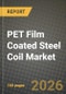 PET Film Coated Steel Coil Market Outlook 2026-2034: Market Share, and Growth Analysis by Substrate Type (Cold-Rolled Steel (CR Steel), Galvanized Steel, Galvalume / Aluzinc Steel, Other Substrate Types), Coating Type, Application, End-User Industry - Product Thumbnail Image