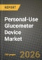 Personal-Use Glucometer Device Market Outlook 2026-2034: Market Share, and Growth Analysis by Component (Glucometer Devices, Test Strips, Lancets, Accessories), Technology, Connectivity, End-User - Product Thumbnail Image
