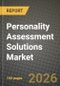 Personality Assessment Solutions Market Outlook 2026-2034: Market Share, and Growth Analysis by Deployment Model (Cloud-Based, On-Premises, Hybrid), End-User Industry, Application, Assessment Type - Product Thumbnail Image