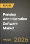 Pension Administration Software Market Outlook 2026-2034: Market Share, and Growth Analysis by Deployment (Cloud, On-Premises), Enterprise Size, Pension Scheme Type, Functionality - Product Thumbnail Image