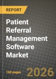Patient Referral Management Software Market Outlook 2026-2034: Market Share, and Growth Analysis by Type (Inbound, Outbound), Component, Delivery Mode, End User- Product Image