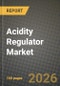 2026 Acidity Regulator Market Outlook: Size, Share, Growth Trends and Forecast 2025-2034 - Product Thumbnail Image