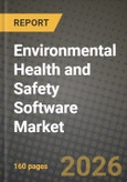 Environmental Health and Safety (EHS) Software Market Outlook 2026-2034: Market Share, and Growth Analysis by Component (Software, Services), Deployment Mode, Solution Type, Organization Size- Product Image