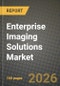 Enterprise Imaging Solutions Market Outlook 2026-2034: Market Share, and Growth Analysis by Deployment Mode (On-Premise, Cloud), Solution, Imaging Modality, End-User - Product Thumbnail Image