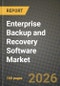 Enterprise Backup and Recovery Software Market Outlook 2026-2034: Market Share, and Growth Analysis by Deployment Model (On-premises, Public Cloud, Hybrid / Multi-cloud), Organization Size, Industry Vertical, Backup Type - Product Thumbnail Image