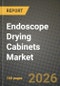 Endoscope Drying Cabinets Market Outlook 2026-2034: Market Share, and Growth Analysis by Technology (Manual, Automated), Product, Size, End User - Product Thumbnail Image