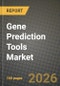 Gene Prediction Tools Market Outlook 2026-2034: Market Share, and Growth Analysis by Tool Type, Deployment Model, Application, End User - Product Thumbnail Image