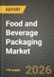 Food and Beverage Packaging Market Outlook 2026-2034: Market Share, and Growth Analysis by Material (Plastics, Paper and Paperboard, Metal, Glass, Bioplastics and Compostable Films), Product, Packaging Type, Application - Product Thumbnail Image