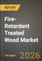 Fire-Retardant Treated Wood Market Outlook 2026-2034: Market Share, and Growth Analysis by Treatment Type (Pressure-impregnated FRTW, Surface-coated FRTW, Non-pressure / diffusion treatments), Product Type, Application, End-User Industry - Product Thumbnail Image