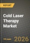Cold Laser Therapy Market Outlook 2026-2034: Market Share, and Growth Analysis by Product Type (Hand-held Cold Lasers, Desktop & Stand-alone Cold Lasers), Power Class, Application, End User - Product Thumbnail Image
