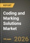 Coding and Marking Solutions Market Outlook 2026-2034: Market Share, and Growth Analysis by Solution (Equipment, Fluids and Ribbons, Spares, Services and Software), Equipment Technology, Application, End-User Industry - Product Thumbnail Image