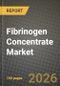 Fibrinogen Concentrate Market Outlook 2026-2034: Market Share, and Growth Analysis by Source (Human Plasma-derived Concentrates, Recombinant / Synthetic Analogues), Application, End User, Form - Product Thumbnail Image