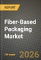 Fiber-Based Packaging Market Outlook 2026-2034: Market Share, and Growth Analysis by Packaging Type (Corrugated Boxes, Folding Cartons, Paper Bags and Sacks, Molded-Pulp Trays and Clamshells, Bottles and Cups, Other Packaging Types), Material Type, End-User Industry - Product Thumbnail Image
