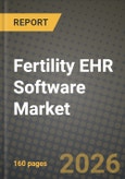 Fertility EHR Software Market Outlook 2026-2034: Market Share, and Growth Analysis by Deployment Type (Cloud Based, On-Premise), End User- Product Image
