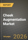 Cheek Augmentation Market Outlook 2026-2034: Market Share, and Growth Analysis by Procedure Type (Non-surgical Dermal Fillers, Surgical Cheek Implants, Autologous Fat Grafting), Material, End User- Product Image