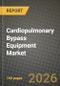 Cardiopulmonary Bypass Equipment Market Outlook 2026-2034: Market Share, and Growth Analysis by Product Type (Single-Roller Pump CPB, Double-Roller Pump CPB, Centrifugal Pump CPB), Application, End User - Product Thumbnail Image