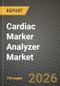 Cardiac Marker Analyzer Market Outlook 2026-2034: Market Share, and Growth Analysis by Type of Analyzers (Immuno-Fluorescence Analyzers (IFA), Radioimmunoassay (RIA) Analyzers, Enzyme Immunoassay (EIA) Analyzers, Other Type of Analyzers), End-Users - Product Thumbnail Image