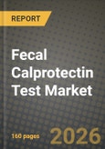Fecal Calprotectin Test Market Outlook 2026-2034: Market Share, and Growth Analysis- Product Image