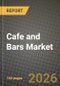 Cafe and Bars Market Outlook 2026-2034: Market Share, and Growth Analysis by Service Type (Bars and Pubs, Cafés, Specialty Coffee and Tea Shops, Juice and Smoothies Bar), Outlet Format, Location - Product Thumbnail Image