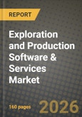 Exploration and Production (E&P) Software & Services Market Outlook 2026-2034: Market Share, and Growth Analysis- Product Image