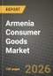 Armenia Consumer Goods Market Outlook 2026-2034: Market Share, and Growth Analysis - Product Thumbnail Image