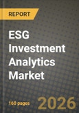 ESG Investment Analytics Market Outlook 2026-2034: Market Share, and Growth Analysis by Type (Addressing ESG Expectations, Preparing ESG Reports), Application- Product Image
