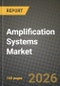 Amplification Systems Market Outlook 2026-2034: Market Share, and Growth Analysis - Product Thumbnail Image