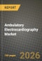 Ambulatory Electrocardiography Market Outlook 2026-2034: Market Share, and Growth Analysis - Product Thumbnail Image