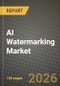 AI Watermarking Market Outlook 2026-2034: Market Share, and Growth Analysis - Product Thumbnail Image