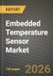 Embedded Temperature Sensor Market Outlook 2026-2034: Market Share, and Growth Analysis - Product Thumbnail Image