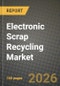 Electronic Scrap Recycling Market Outlook 2026-2034: Market Share, and Growth Analysis - Product Thumbnail Image