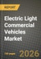 Electric Light Commercial Vehicles Market Outlook 2026-2034: Market Share, and Growth Analysis - Product Thumbnail Image