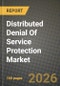 Distributed Denial Of Service (DDoS) Protection Market Outlook 2026-2034: Market Share, and Growth Analysis by Component, Deployment Mode, Organization Size, End-User - Product Thumbnail Image
