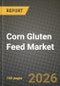 Corn Gluten Feed Market Outlook 2026-2034: Market Share, and Growth Analysis - Product Thumbnail Image