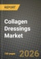 Collagen Dressings Market Outlook 2026-2034: Market Share, and Growth Analysis by Source (Bovine, Porcine, Avian, Marine, Recombinant Human Collagen, Plant-based Collagen), Form, Application, End User - Product Thumbnail Image