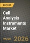 Cell Analysis Instruments Market Outlook 2026-2034: Market Share, and Growth Analysis by Product (Instruments, Microscopes, Flow Cytometers, Spectrophotometers, Cell Microarrays, Other Instruments, Consumables), Application, End-User - Product Thumbnail Image