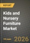 Kids and Nursery Furniture Market Outlook 2026-2034: Market Share, and Growth Analysis by Product, Material, Price Range, Distribution Channel - Product Thumbnail Image