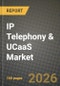 IP Telephony & UCaaS Market Outlook 2026-2034: Market Share, and Growth Analysis by Size of Enterprise (Small and Medium Enterprises (Up to 500 Employees), Large Enterprises (More than 500 Employees)), Application - Product Thumbnail Image