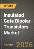 Insulated Gate Bipolar Transistors Market Outlook 2026-2034: Market Share, and Growth Analysis by Type (Discrete IGBT, IGBT Modules (Standard), Intelligent Power Modules (IPM), Press-Pack IGBT), Power Rating, Voltage Class, Application- Product Image