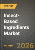 Insect-Based Ingredients Market Outlook 2026-2034: Market Share, and Growth Analysis by Ingredient Type (Protein Powders, Oils and Lipids, Defatted Meals, Frass (Organic Fertilizer)), Application, Insect Species, Form- Product Image