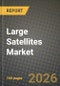 Large Satellites Market Outlook 2026-2034: Market Share, and Growth Analysis - Product Thumbnail Image