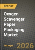 Oxygen-Scavenger Paper Packaging Market Outlook 2026-2034: Market Share, and Growth Analysis by Scavenger Chemistry, Paper Substrate, Integration Method, End-use Industry- Product Image
