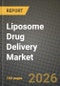 Liposome Drug Delivery Market Outlook 2026-2034: Market Share, and Growth Analysis by Product, Technology, Indication, Route of Administration - Product Thumbnail Image